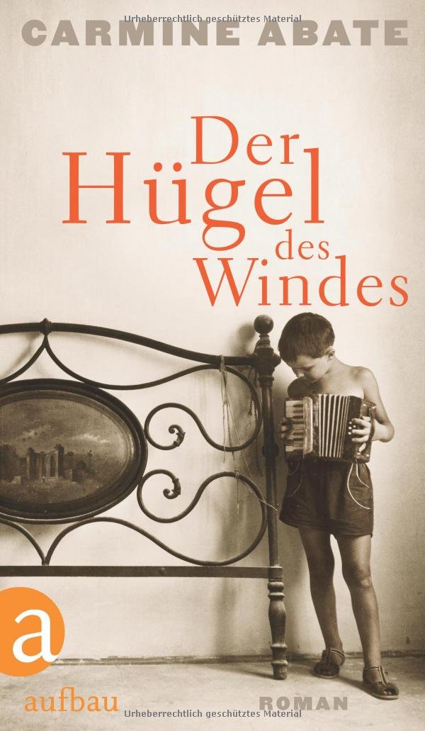 Der Hügel des Windes: Roman Contemporary literature