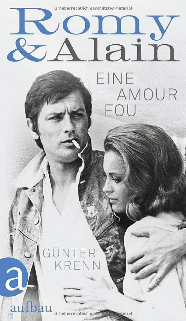 Romy & Alain: Eine Amour fou Art & Literature