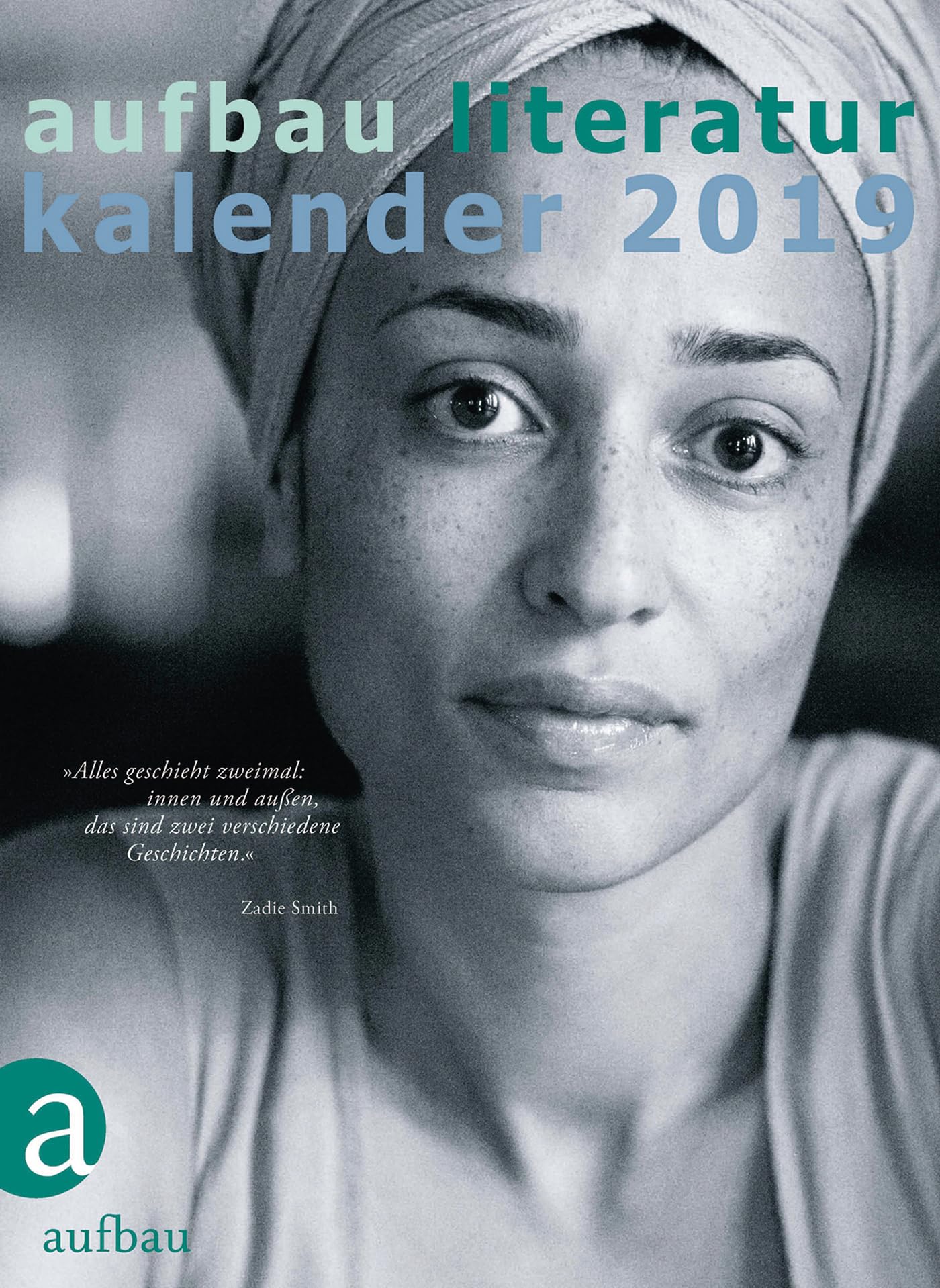 Aufbau Literatur Kalender 2019: 52. Jahrgang Contemporary literature
