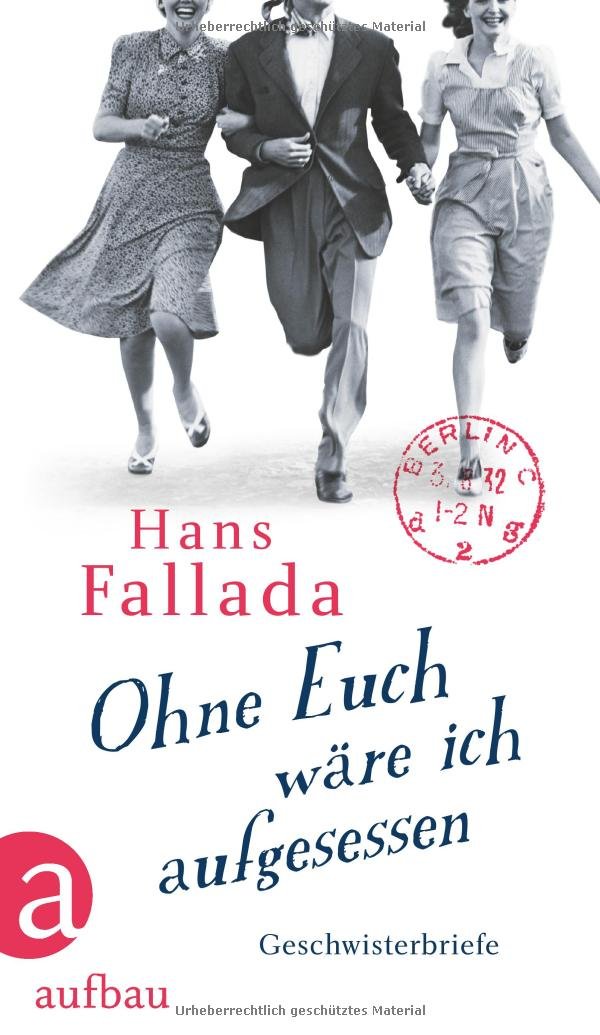 Ohne euch wäre ich aufgesessen Essays & Short Stories