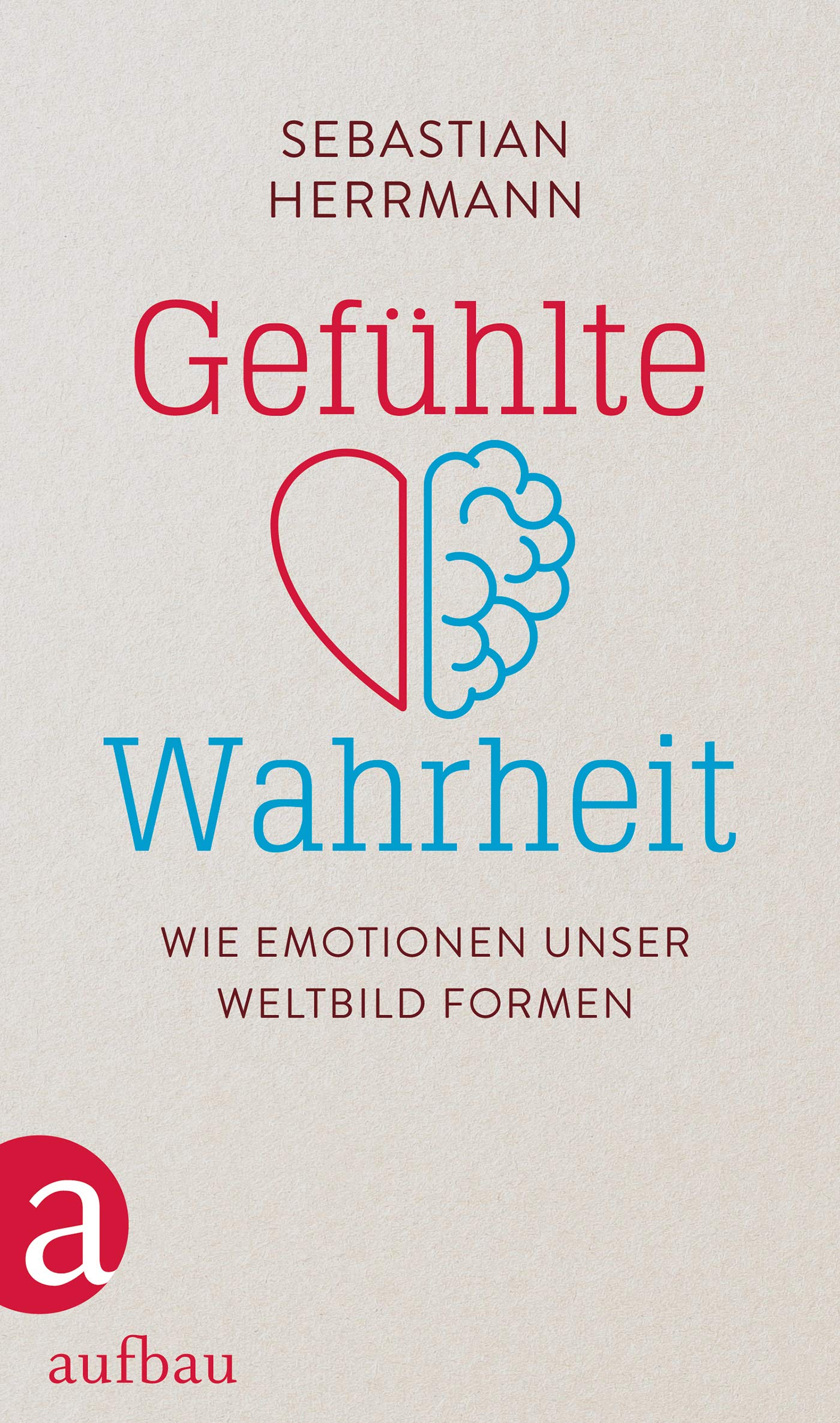 Gefühlte Wahrheit Media & Communication