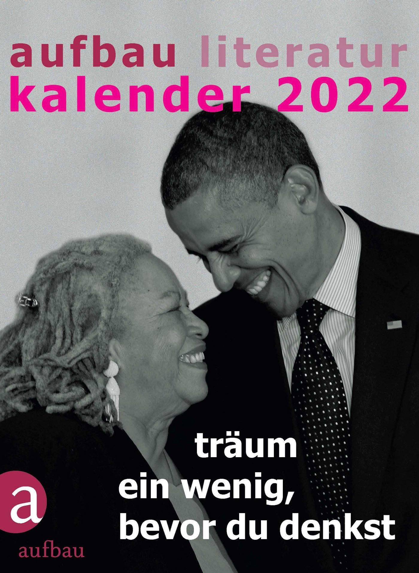 Aufbau Literatur Kalender 2022: 55. Jahrgang Contemporary literature