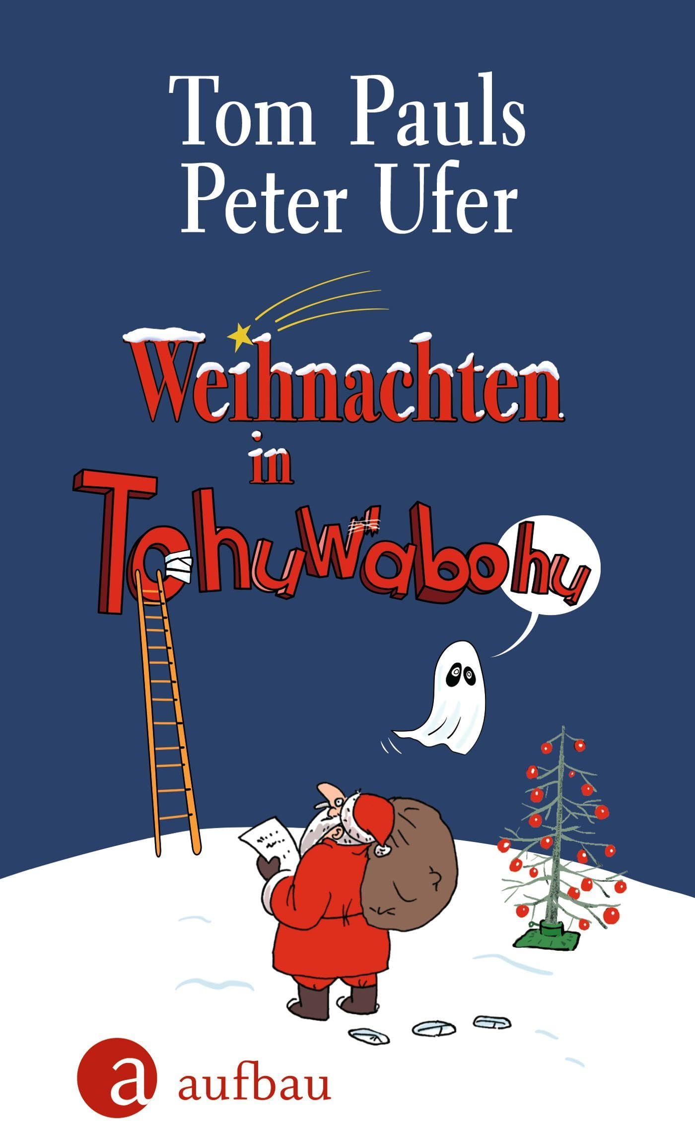 Weihnachten in Tohuwabohu Contemporary literature