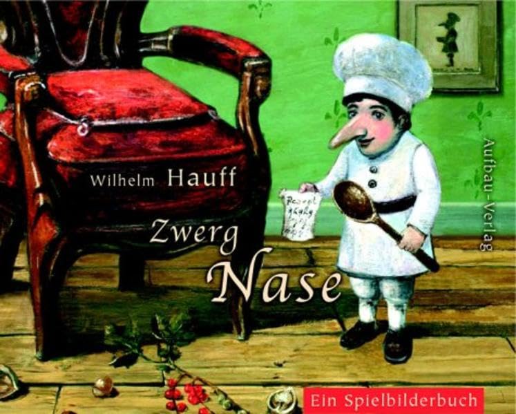 Zwerg Nase: Ein Spielbilderbuch. Frei nach dem Märchen. Aus der Werkstatt der Geschwister Busch (Aufbau Bilderbücher) Children's books