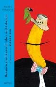 Bananen sind krumm, aber nicht dumm (Aufbau Bilderbücher) Children's books