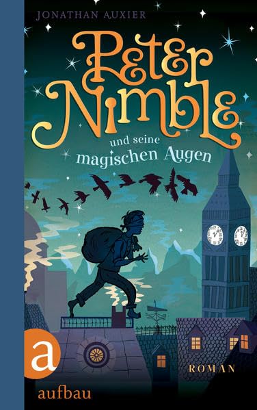 Peter Nimble und seine magischen Augen: Roman Novels & Short Stories