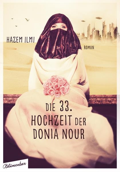 Die 33. Hochzeit der Donia Nour Contemporary literature