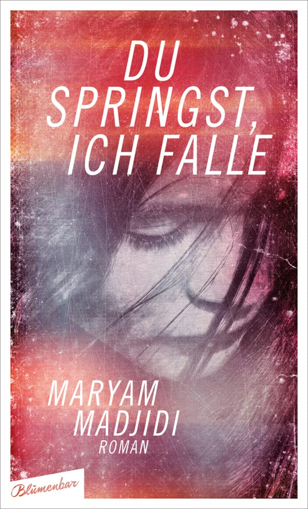 Du springst, ich falle Contemporary literature