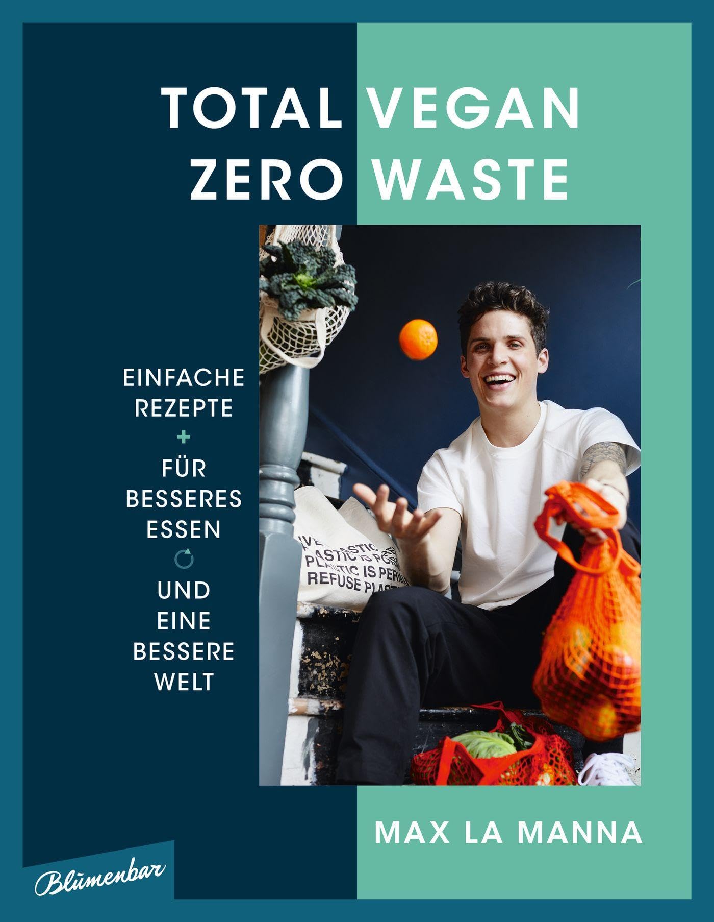 Total vegan – Zero Waste: Einfache Rezepte für besseres Essen und eine bessere Welt Leisure, Home & Garden