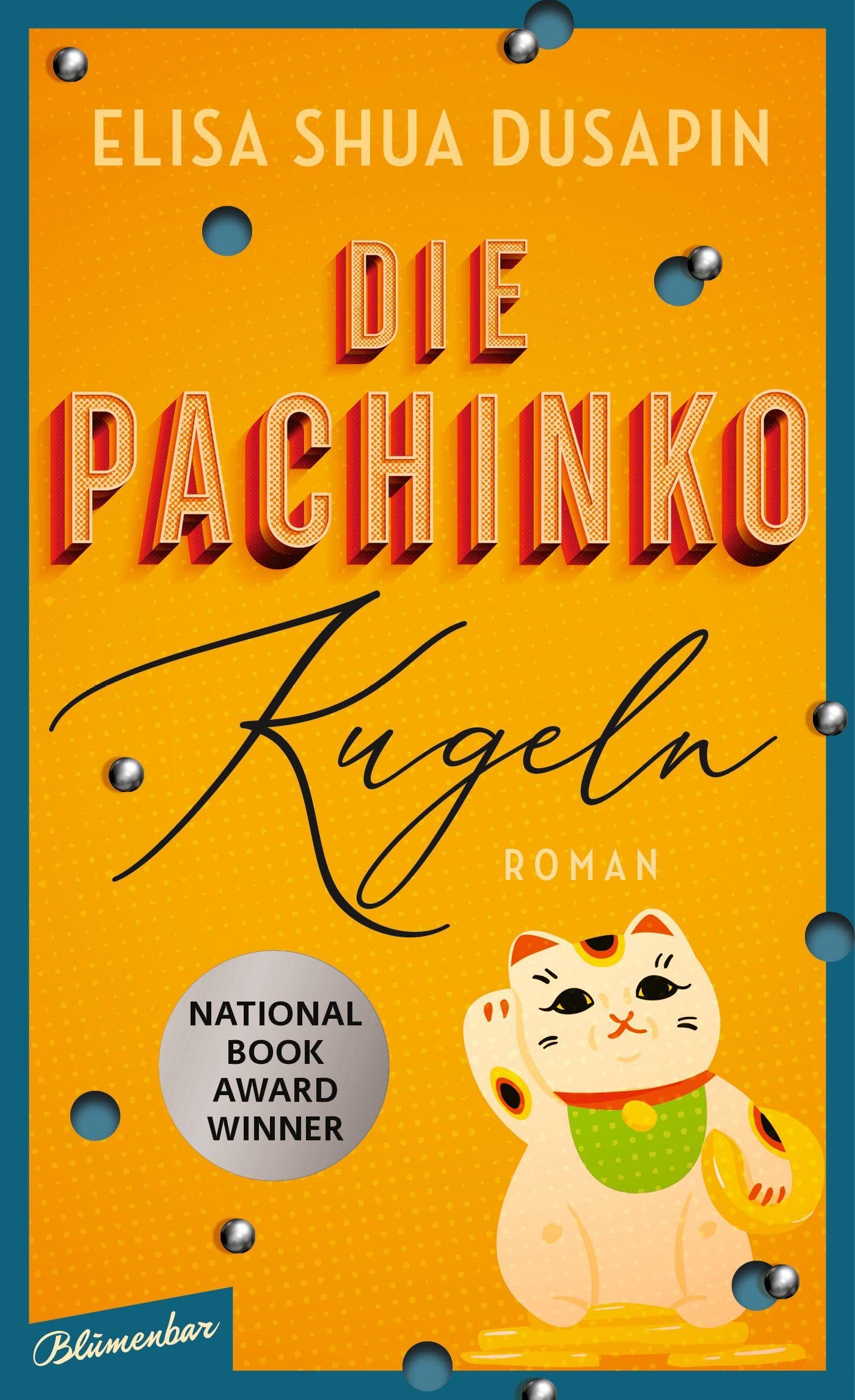 Die Pachinko-Kugeln: Roman Contemporary literature