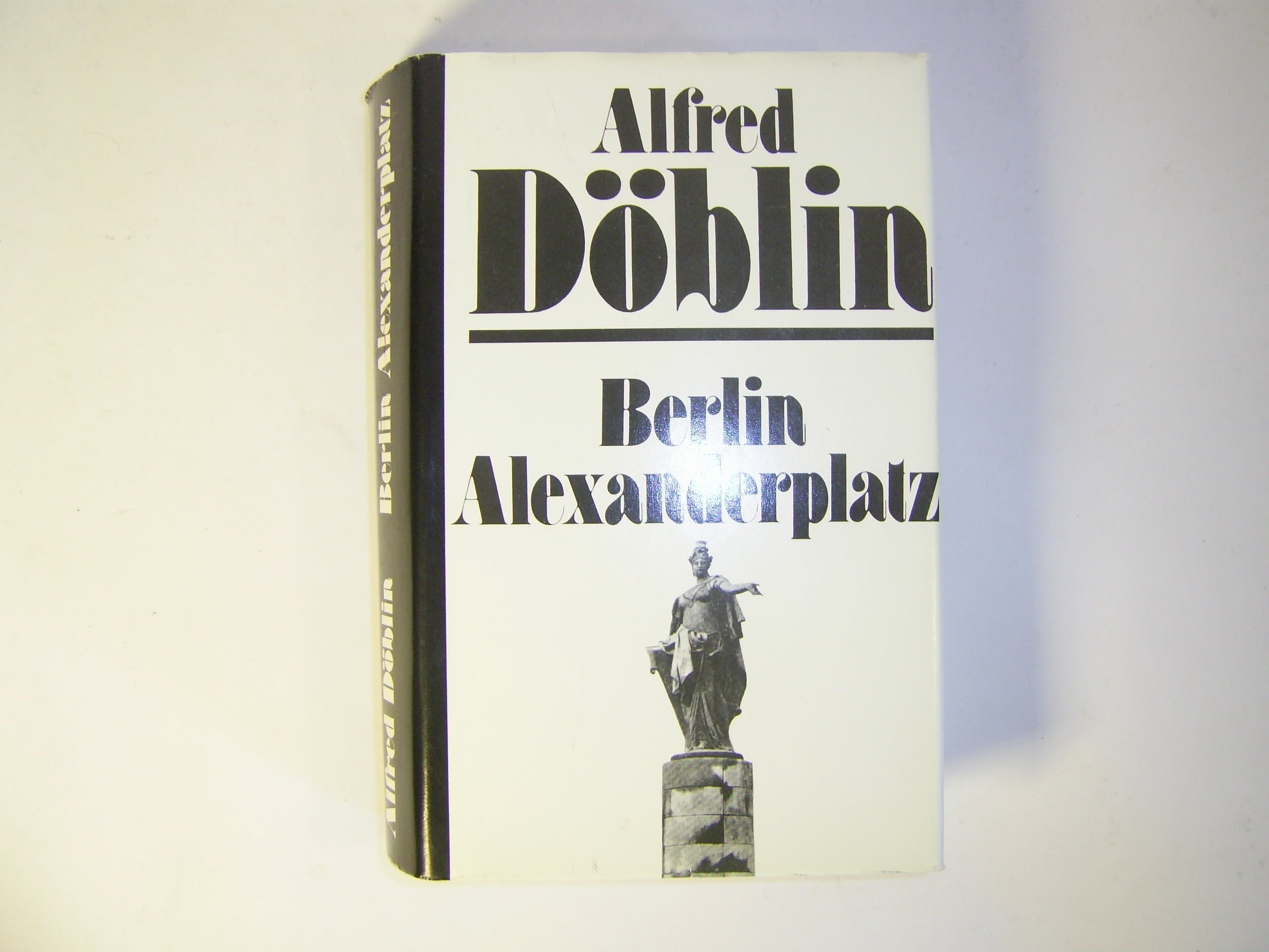 Berlin Alexanderplatz. Die Geschichte vom Franz Biberkopf. Mit einer Dokumentation Books