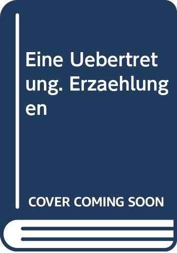 Product Image: Eine Übertretung: Erzählungen
