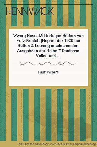 Deutsche Volks- und Kunstmärchen: Zwerg Nase Classics