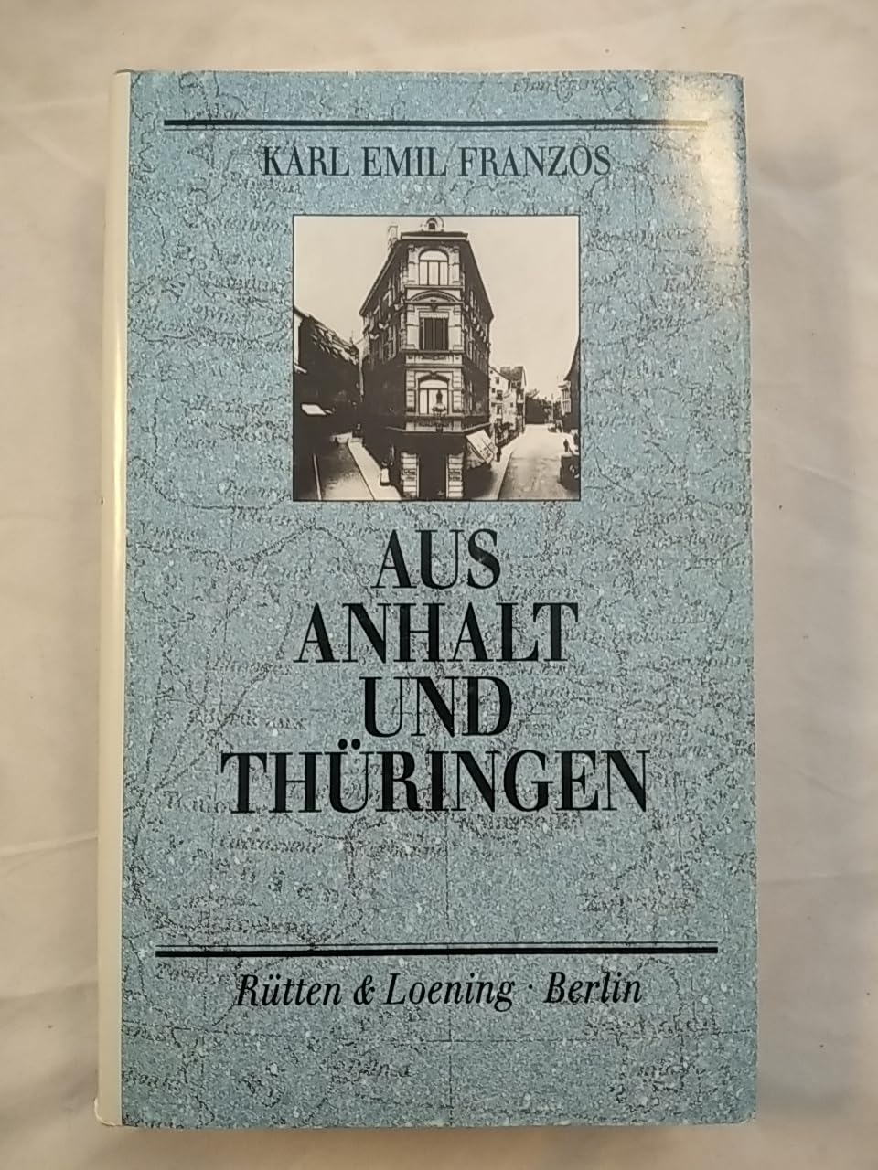 Aus Anhalt und Thüringen Memories