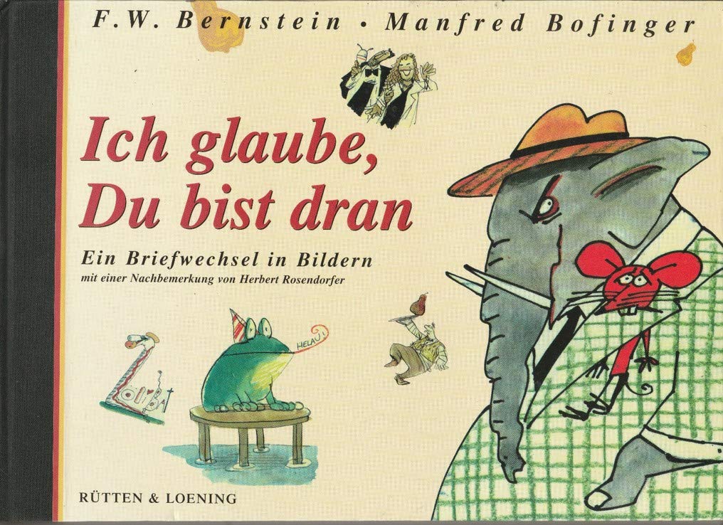 Ich glaube, Du bist dran. Ein Briefwechsel in Bildern Essays & Short Stories
