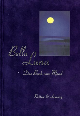 Product Image: Bella Luna: Das Buch vom Mond
