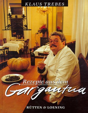 Rezepte aus dem Gargantua Cooking & Enjoying