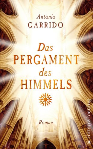 Das Pergament des Himmels: Roman Historical Fiction