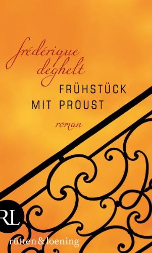 Frühstück mit Proust: Roman Contemporary literature