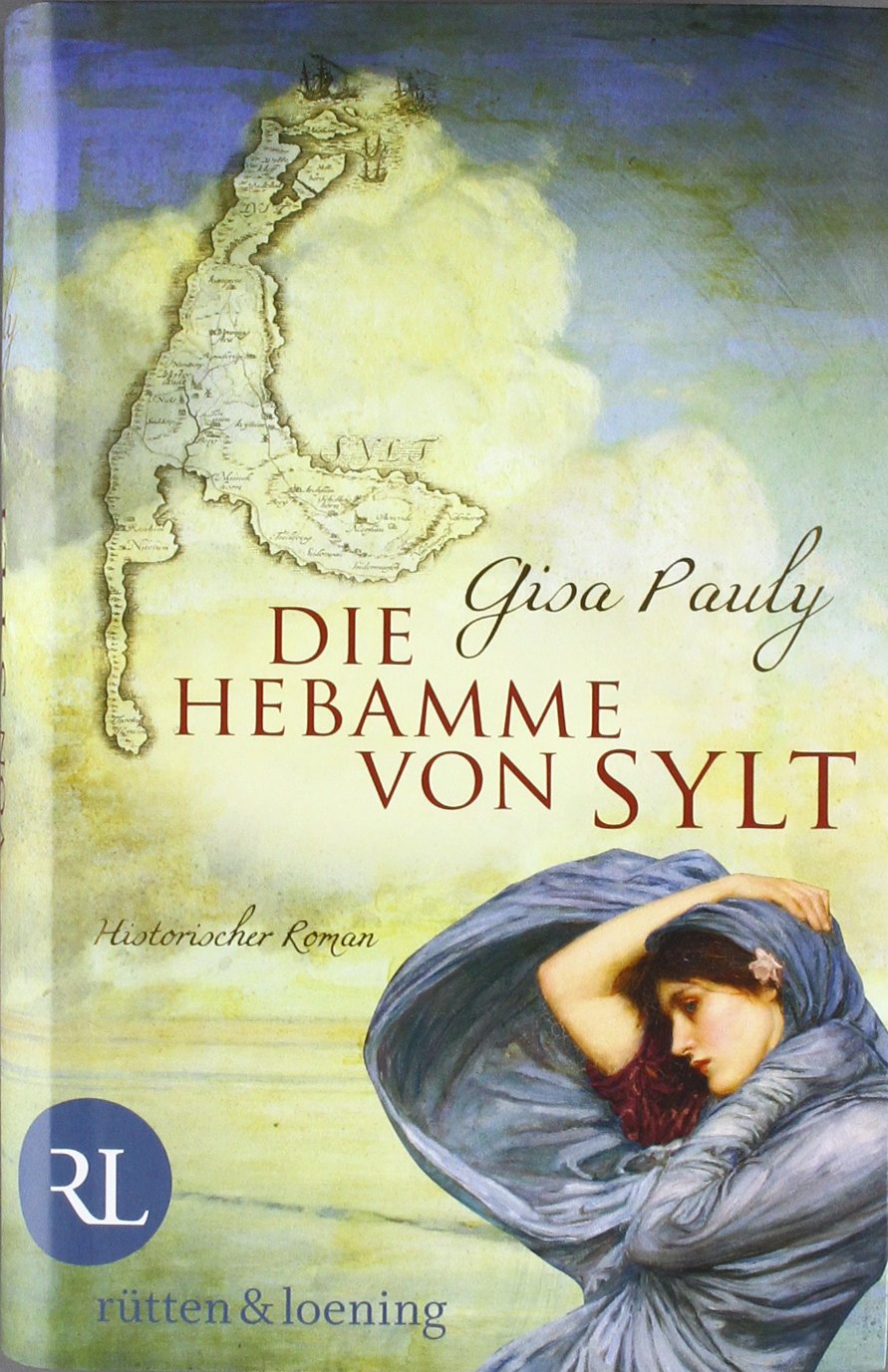 Die Hebamme von Sylt: Historischer Roman Contemporary literature