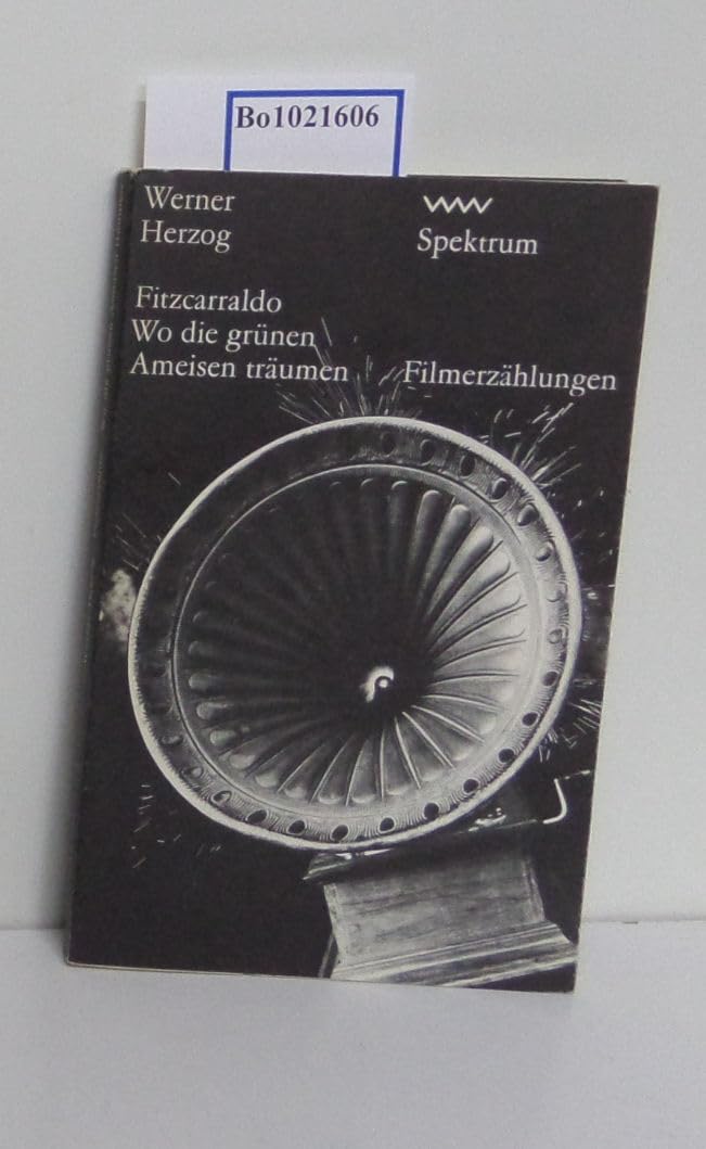 Fitzcarraldo. Wo die grünen Ameisen träumen. Zwei Filmerzählungen (Spektrum, 231) Books