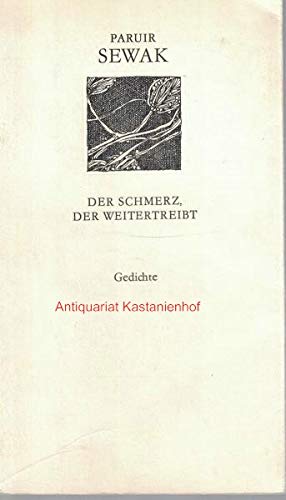 Der Schmerz, der weitertreibt. Gedichte Books
