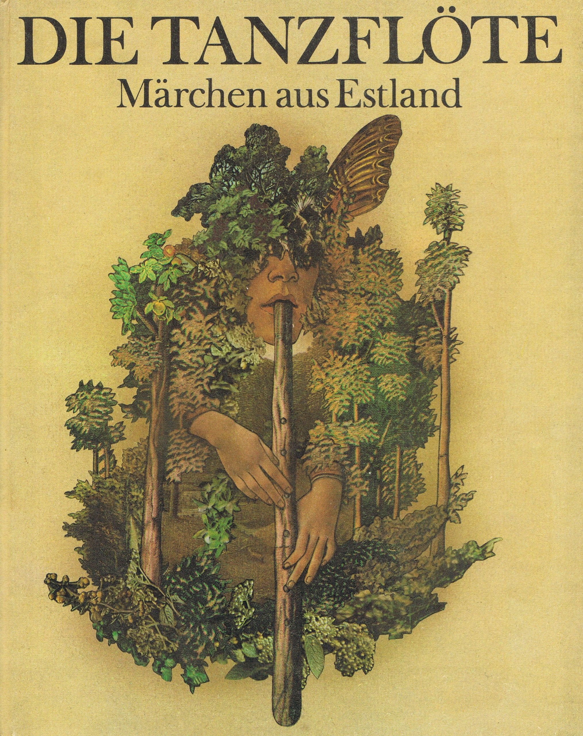 Die Tanzflöte. Märchen aus Estland Books