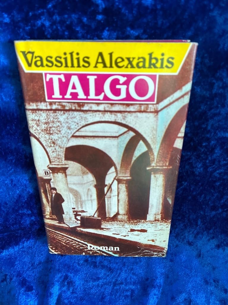 Talgo. Roman. Aus dem Neugriechischen Books