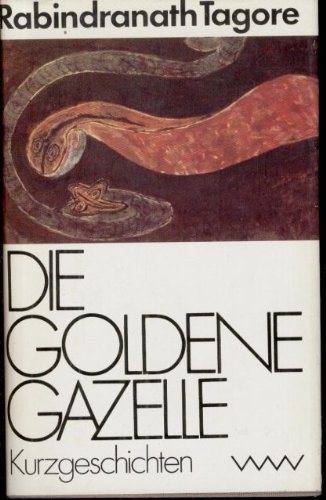 Die goldene Gazelle. Kurzgeschichten (Ausgewählte Werke) Books