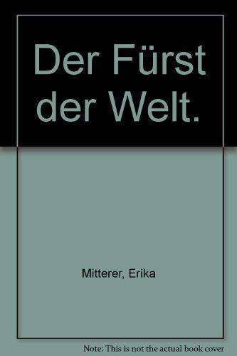 Der Fürst der Welt. Roman (Österreichische Bibliothek) Religion & Esotericism