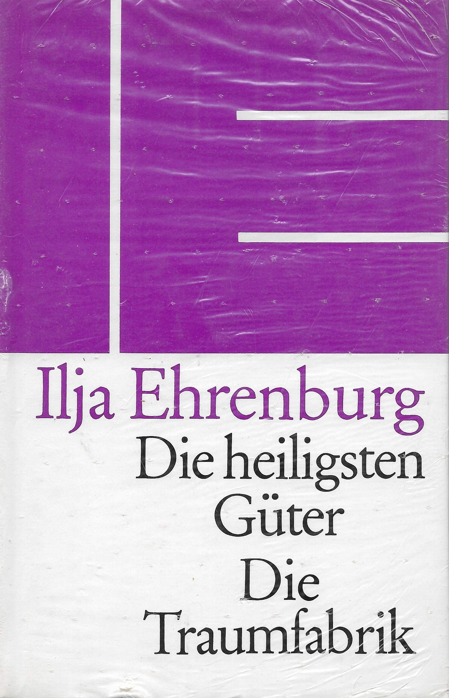 Die heiligsten Güter. Roman der grossen Interessen. - Die Traumfabrik. Chronik des Films Books