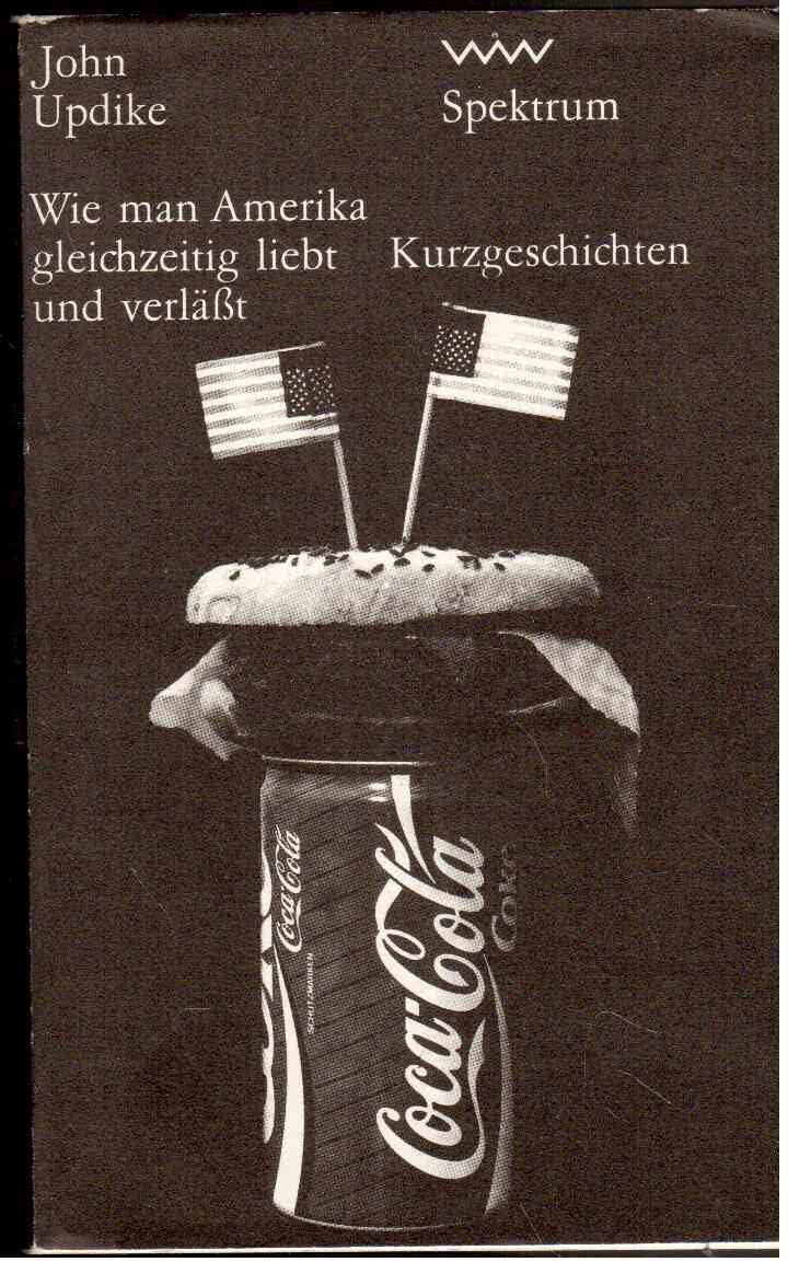 Wie man Amerika gleichzeitig liebt und verläßt. Kurzgeschichten (Spektrum, 248) Books