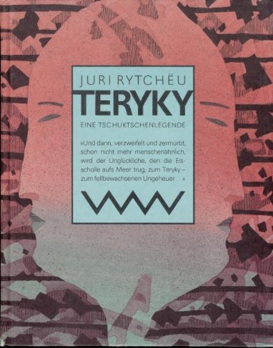 Teryky. Eine Tschuktschenlegende Books
