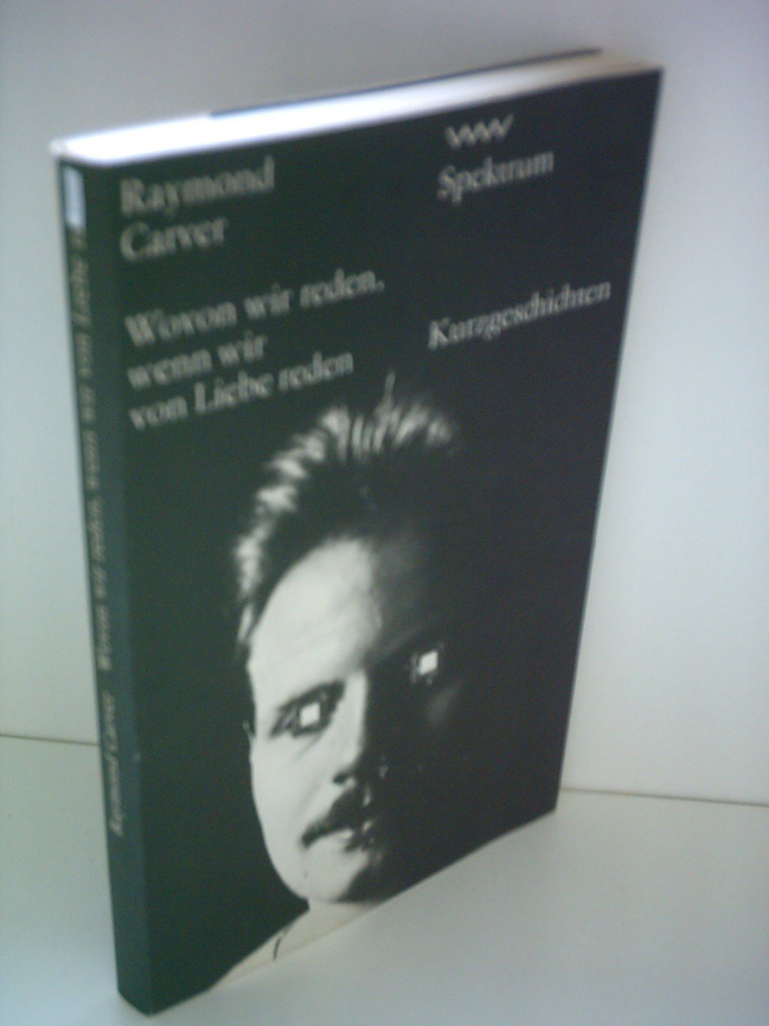Wovon wir reden, wenn wir von Liebe reden. Kurzgeschichten Contemporary literature