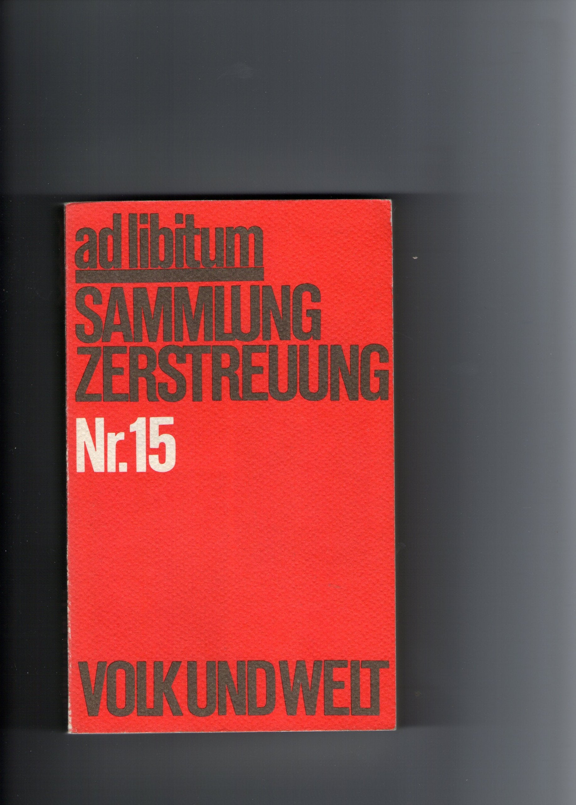ad libitum Nr. 15. Sammlung Zerstreuung. 1. Auflage. Books