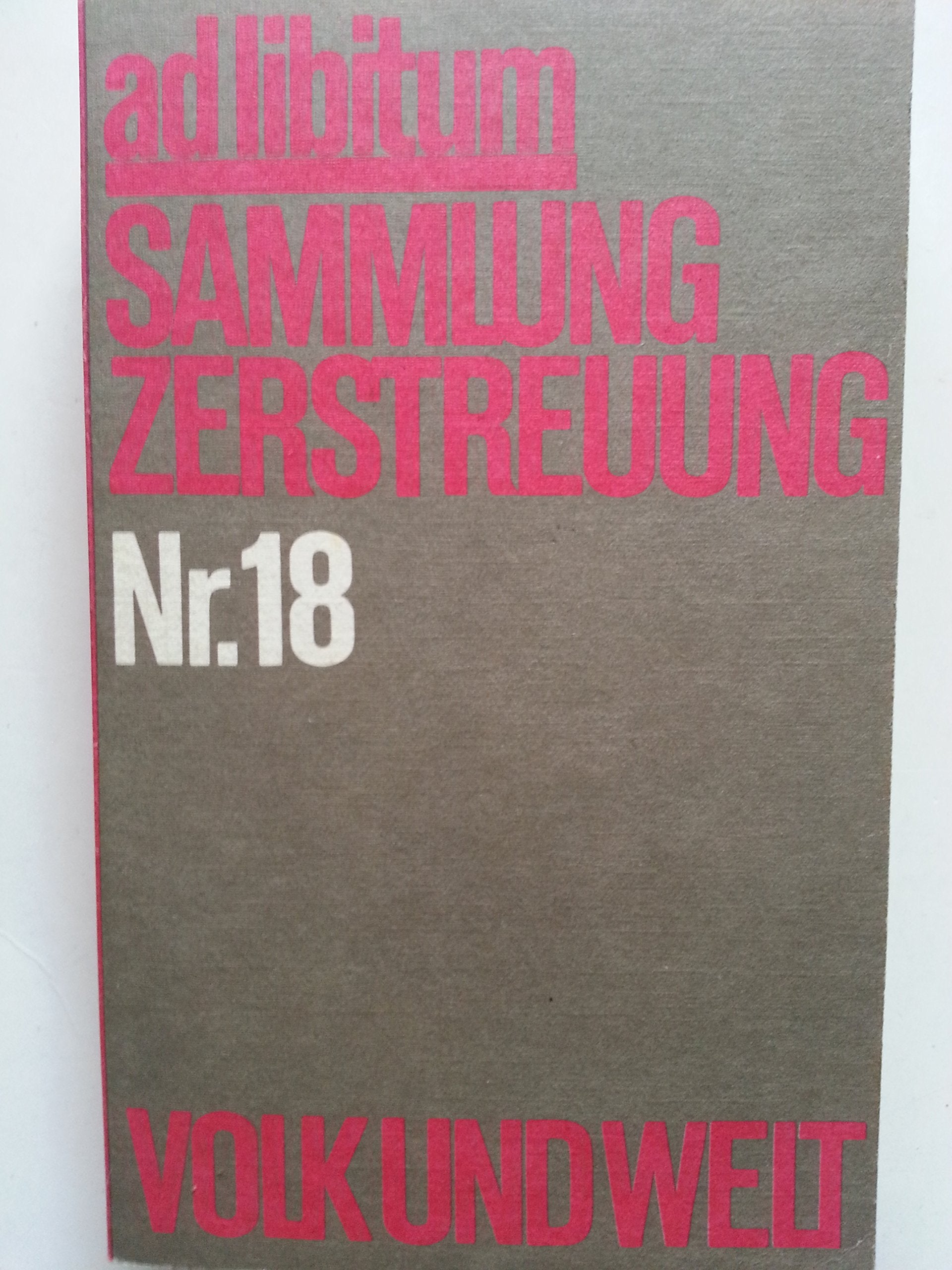 ad libitum Nr. 18. Sammlung Zerstreuung. 1. Auflage. Books
