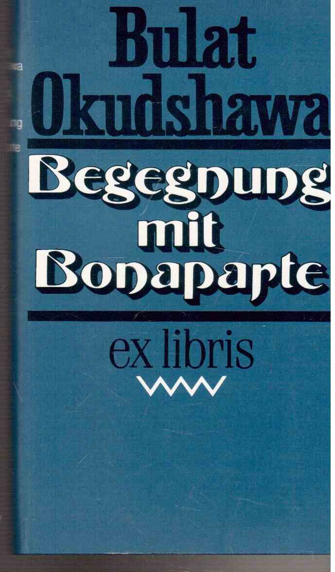 Begegnung mit Bonaparte. Historischer Roman Books