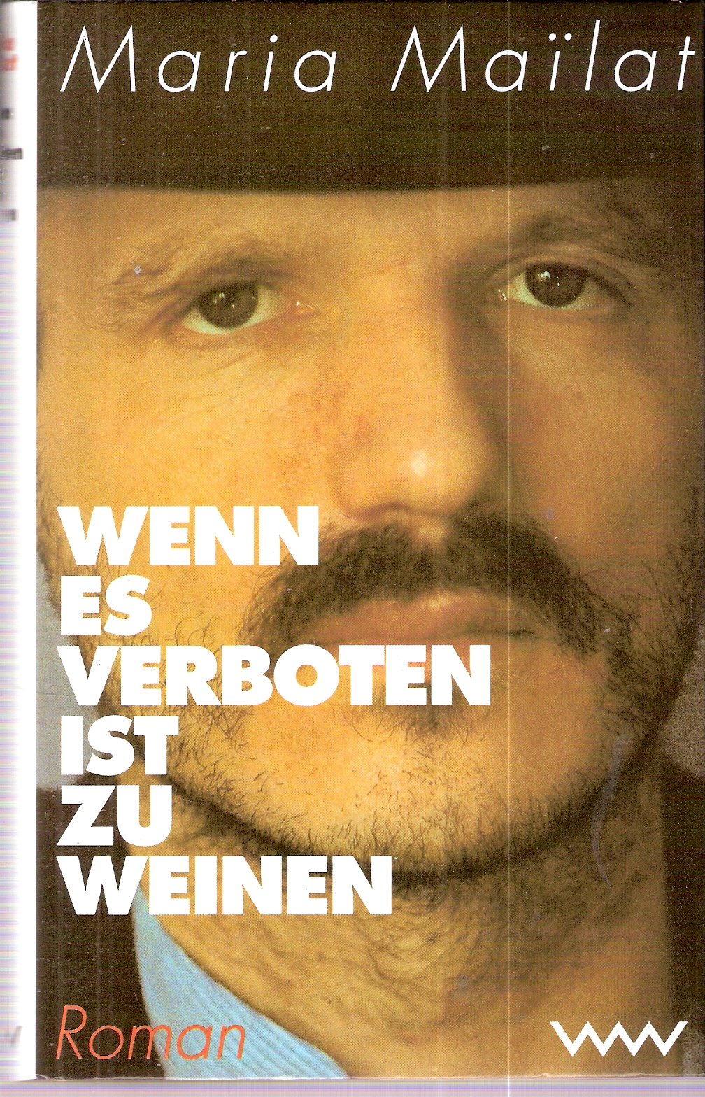 Wenn es verboten ist zu weinen. Roman Books