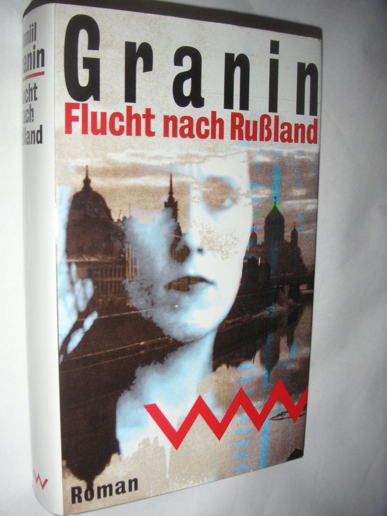 Flucht nach Rußland. Roman Fiction