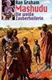 Mashudu, die weiße Zauberheilerin Politics & Society