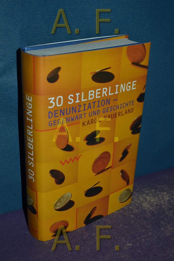 30 Silberlinge: Denunziation - Gegenwart und Geschichte Politics & History