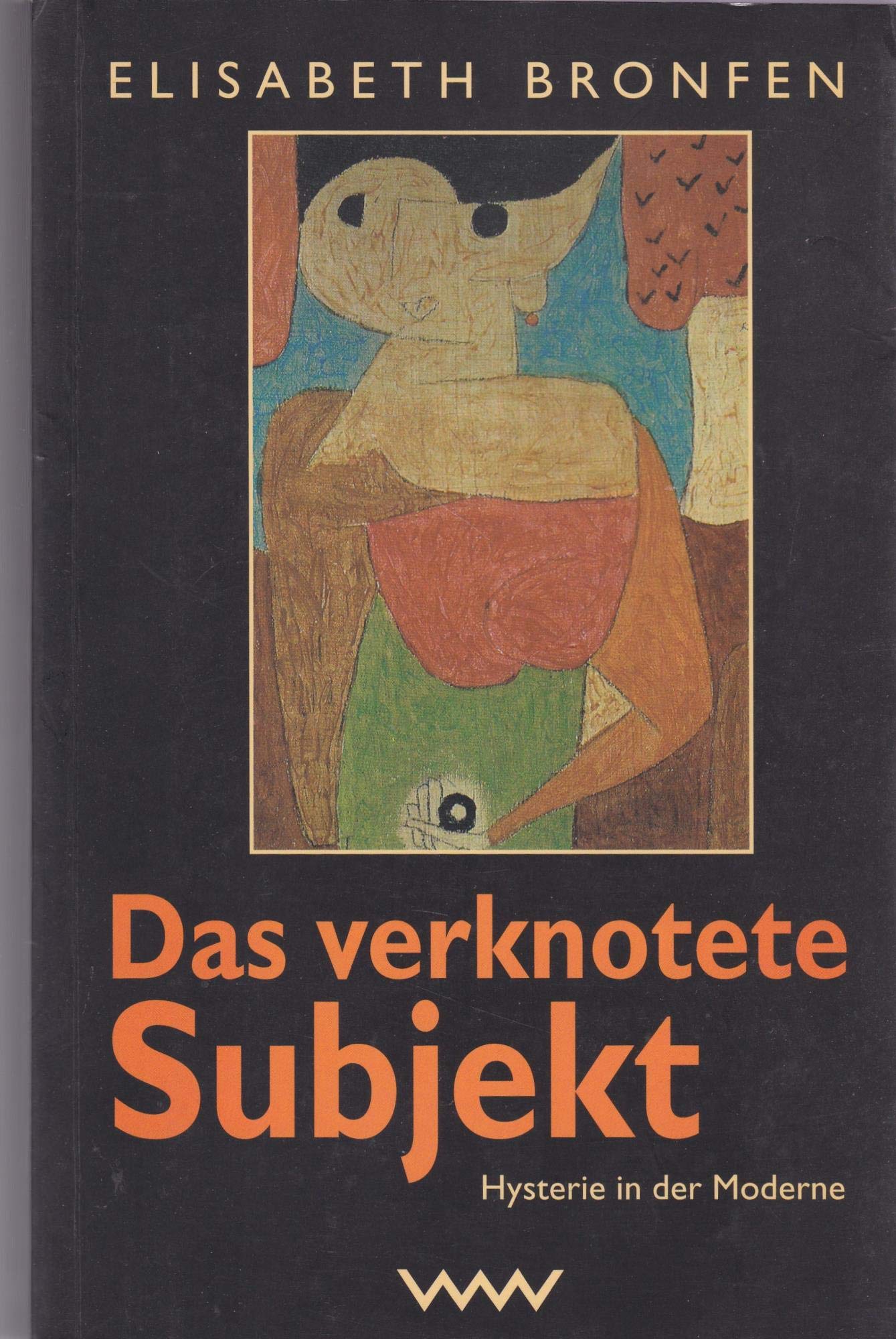 Das verknotete Subjekt: Hysterie in der Moderne Medicine