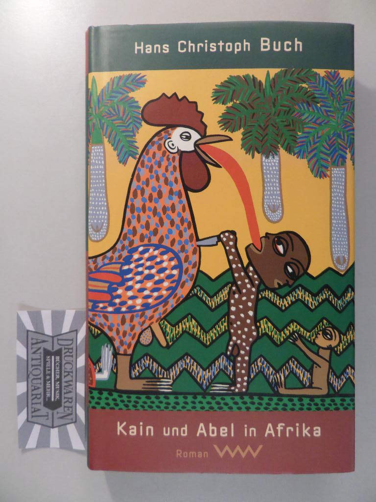 Kain und Abel in Afrika: Roman Fiction