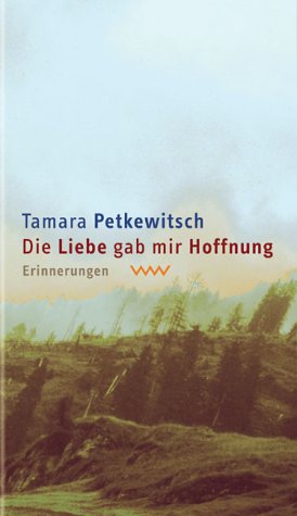Die Liebe gab mir Hoffnung: Erinnerungen Personalities