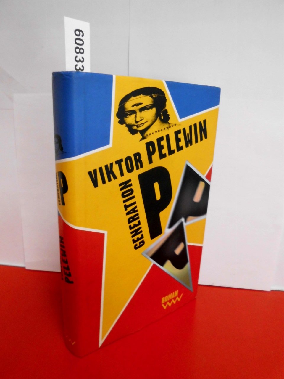 Generation P: Roman: Roman. Aus d. Russ. v. Andreas Tretner Contemporary literature