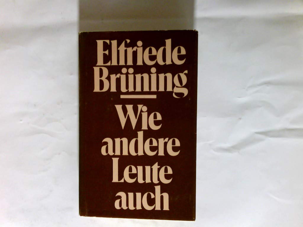Wie andere Leute auch. Roman Contemporary literature