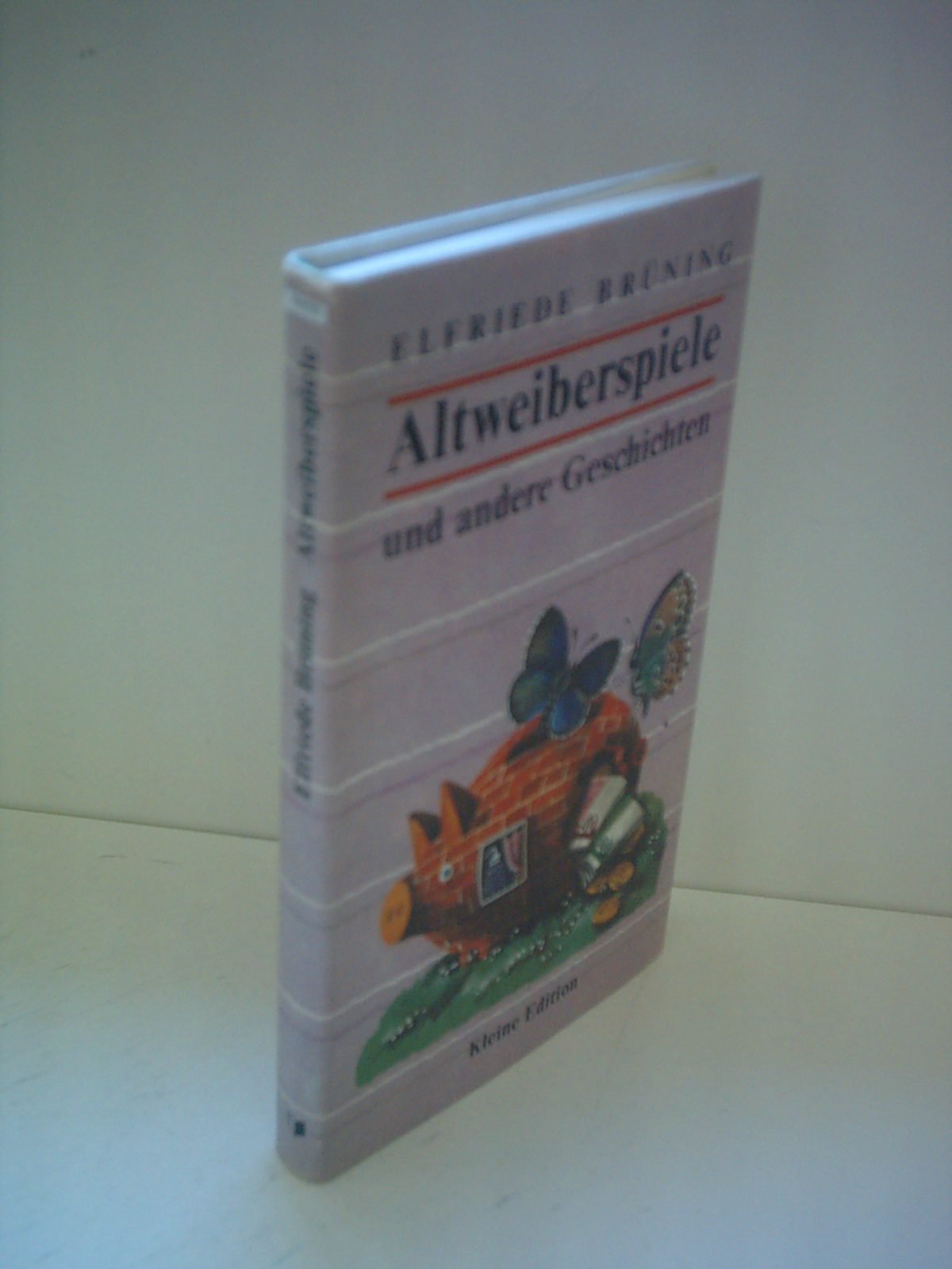 Altweiberspiele und andere Geschichten Books
