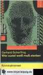 Wer zuviel weiss muss sterben : Kriminalroman. Books