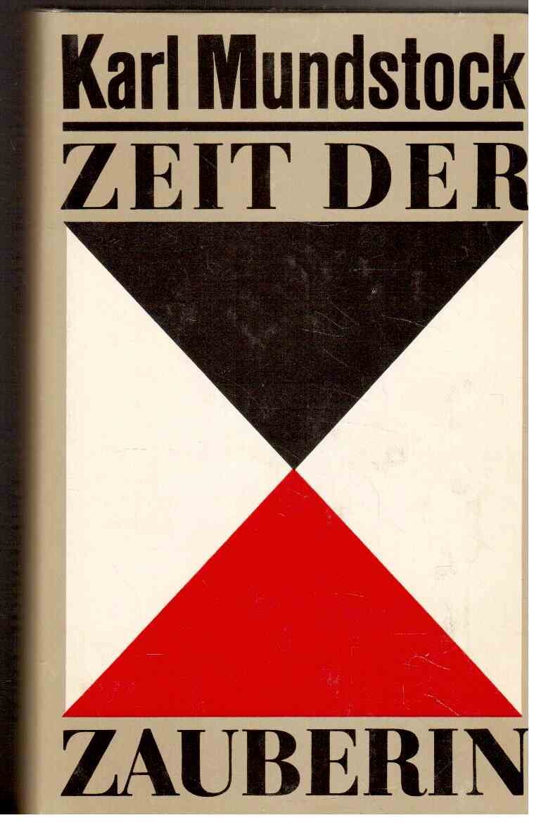 Karl Mundstock: Zeit der Zauberin Books