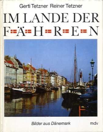 Im Lande der Fähren. Bilder aus Dänemark Travel